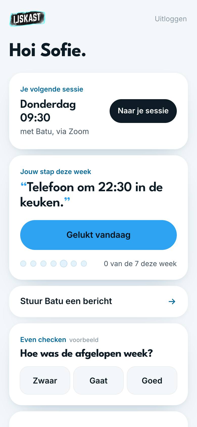 Hoi Sofie: haar volgende sessie en haar stap deze week